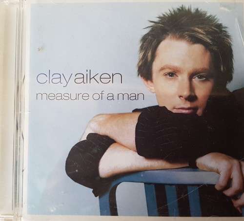 Clay Aiken - Measure of a man