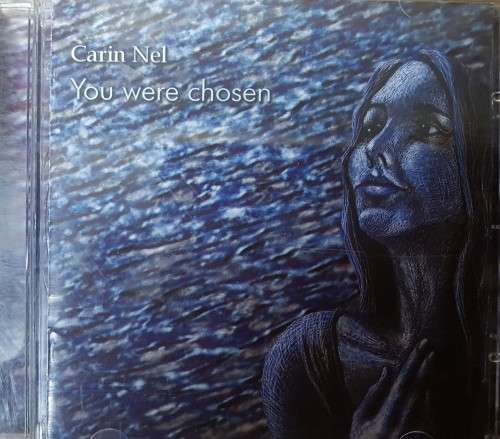 Carin Nel - You were choosen