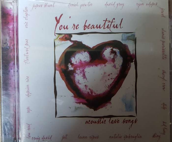 You`re Beautiful - Accoustic Love Songs