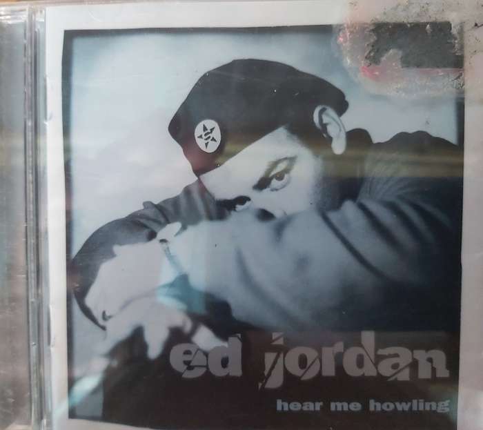 Ed Jordan - Hear me Howling