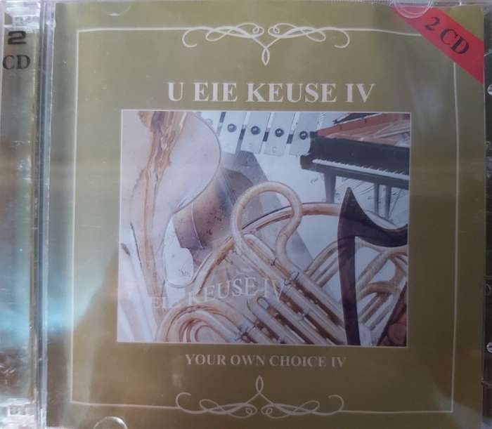 U Eie Keuse IV / Your own choice IV (2 CD)