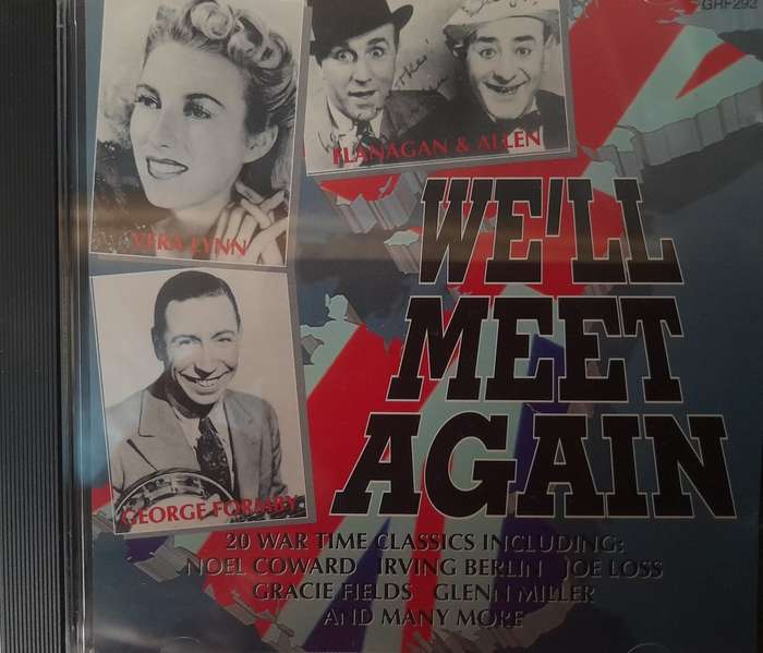 We`ll meet again - 20 War time classics