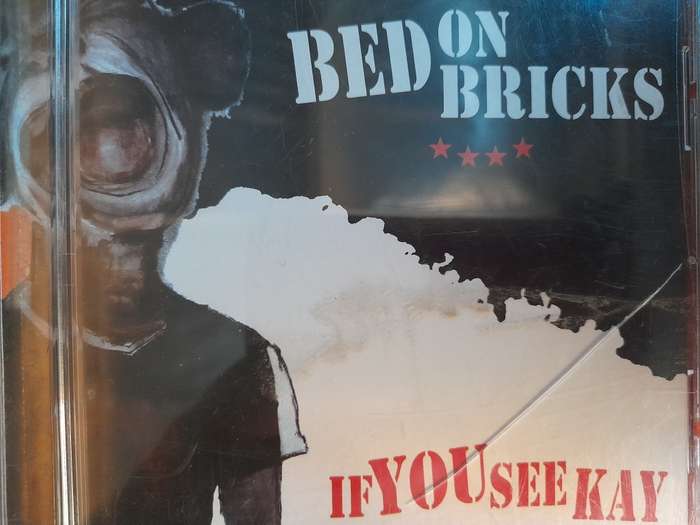 Bed on Bricks - If you see Kay