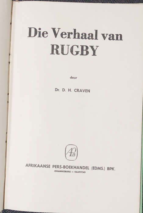 DIE VERHAAL VAN RUGBY DEUR DANIE CRAVEN SIGNED FIRST EDITION