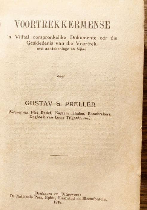 1918 VOORTREKKERMENSE DEUR G S PRELLER EERSTE DRUK