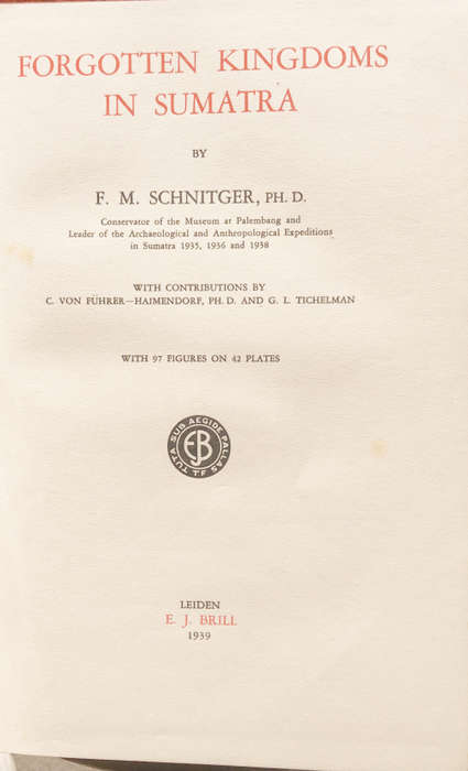 FORGOTTEN KINGDOMS IN SUMATRA by F M SCHNITGER FIRST EDITION 1939