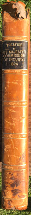 1824 ORIGINAL HANDWRITTEN TREATISE OF HIS MAJESTY`S COMMISSION OF INQUIRY