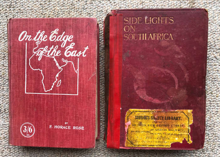 ON THE EDGE OF EAST BY F HORACE ROSE AND SIDE LIGHTS ON SOUTH AFRICA BY ROY DEVEREUX