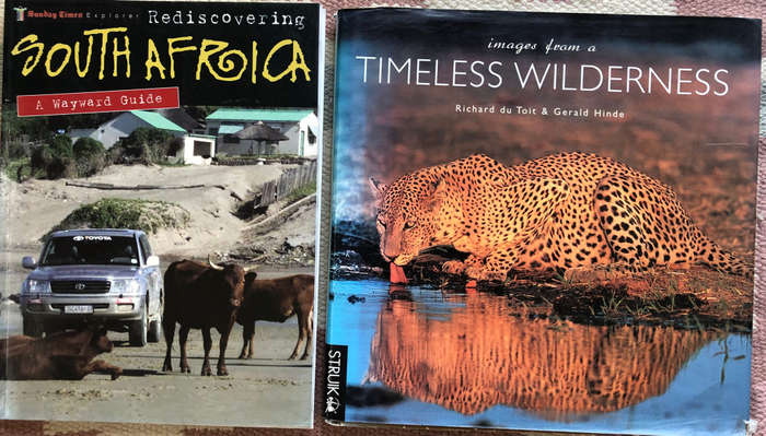 TIMELESS WILDERNESS BY R DU TOIT AND REDISCOVERING SOUTH AFRICA A WAYWARD GUIDE
