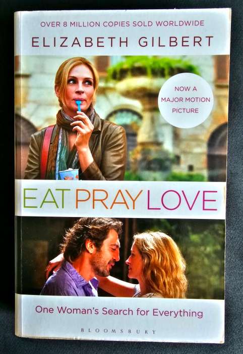 Eat Pray Love by Elizabeth Gilbert. Paperback. Published, 2010