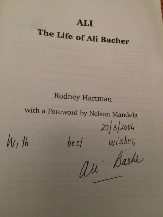 Ali: The Life of Ali Bacher - Rodney Hartman **SIGNED by Ali Bacher**