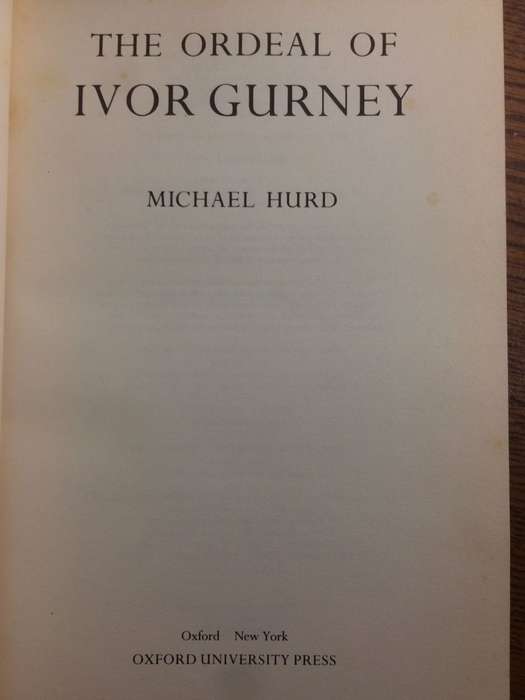 The Ordeal of Ivor Gurney - Michael Hurd