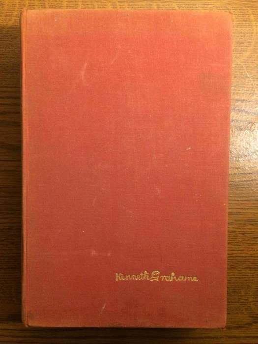 The Kenneth Grahame Book - the Golden Age : Dream Days : The Wind in the Willows (1933 HARDCOVER)