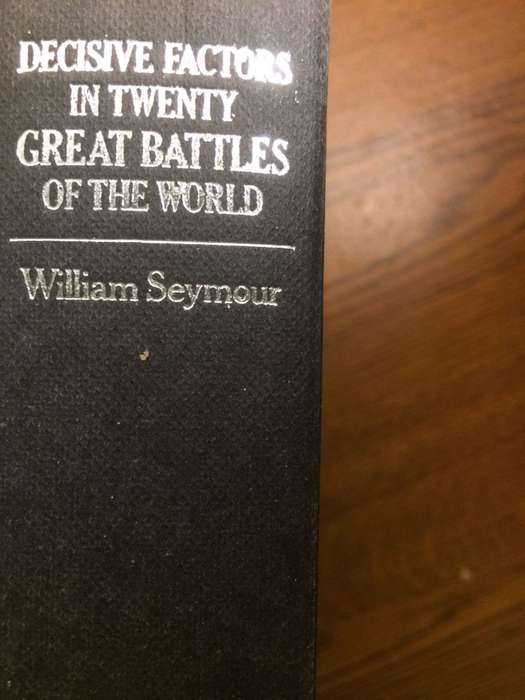Decisive Factors in Twenty Great Battles of the World - William Seymour (1988 1st Edition HARDCOVER)