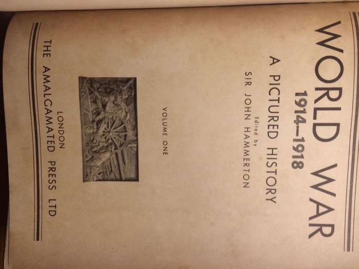 World War 1914-1918: A Pictured History Vol 1 Pages 1-792