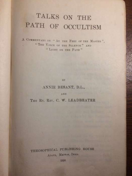 Talks on the Path of Occultism - Annie Besant & CW Leadbeater (1926 1st Edition HARDCOVER)