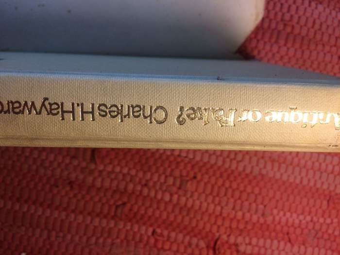 Antique or Fake - Charles H Hayward (1970 1st Edition Hardcover)