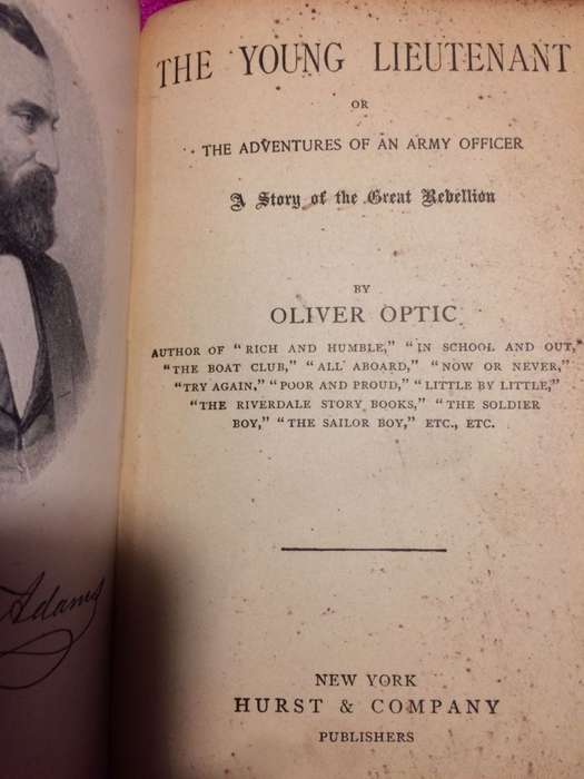 YOUNG LIEUTENANT or The Adventures of an Army Officer: A Story of the Great Rebellion (1900 RARE)