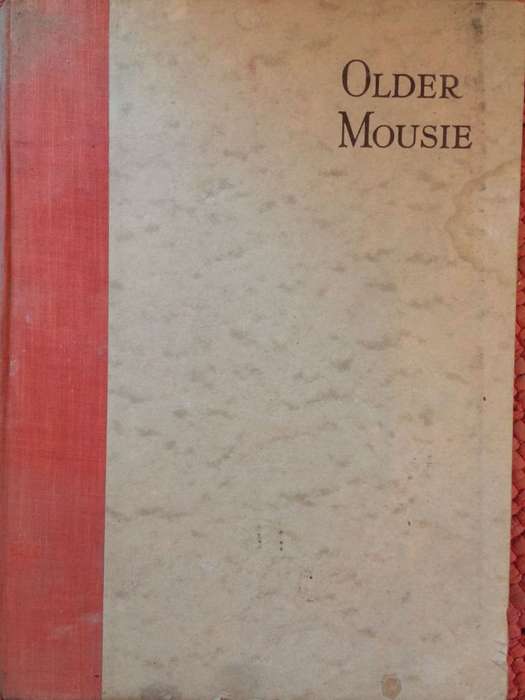 Older Mousie: Further Adventures of this World Famous Pony - Gordon Gorse (1932 Hardcover with DJ)