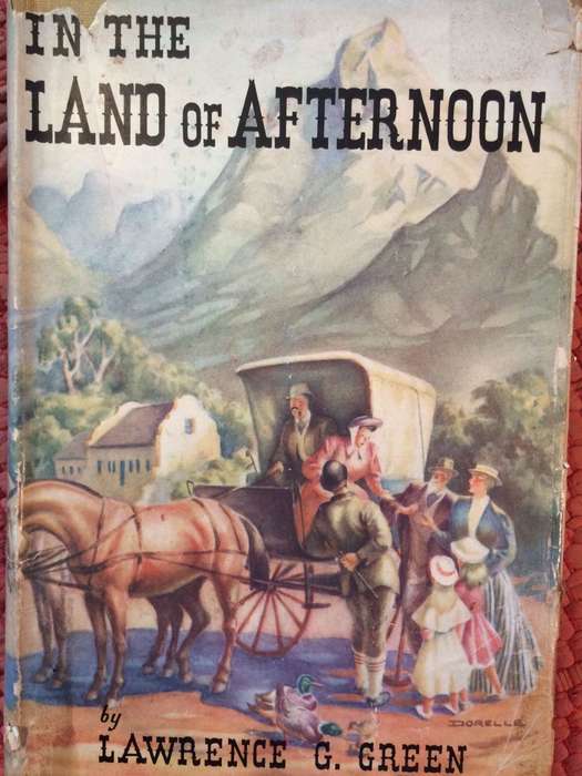 In the Land of Afternoon - Lawrence G Green (1949 1st Edition Hardcover)