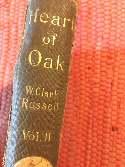 Heart of Oak: A Three Stranded Yarn Vol II - W Clark Russell (1895 1st Edition Hardcover)