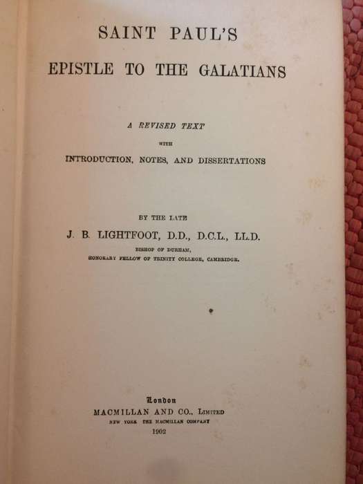 Saint Paul's Epistle to the Galatians - JB Lightfoot (1902 HARDCOVER)
