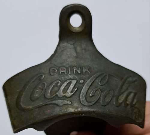 ANTIQUE OLD VINTAGE COCA-COLA  BOTTLE OPENER **DRINK COCA-COLA **WALL MOUNT **VERY  RARE **????