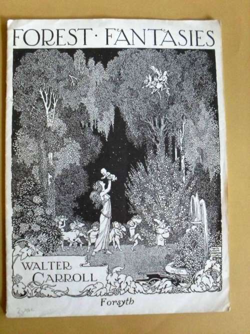Forest Fantasies, Walter Carroll [for piano]