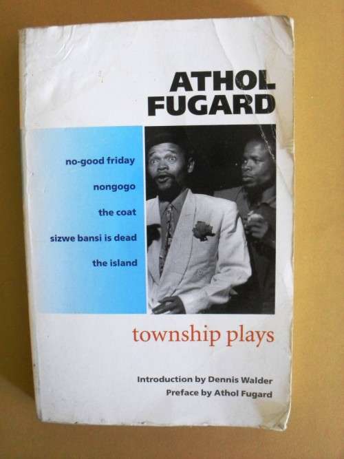 Township Plays, Athol Fugard