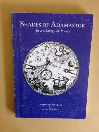 Shades of Adamastor - An Anthology of Poetry, compiled by M. van Wyk Smith