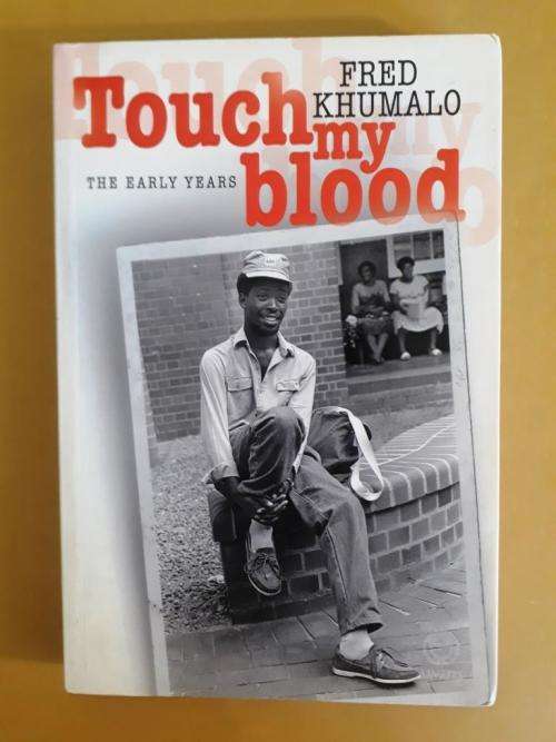 Touch my Blood - The Early Years, Fred Khumalo