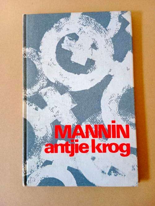 Mannin, Antjie Krog [`n digbundel]