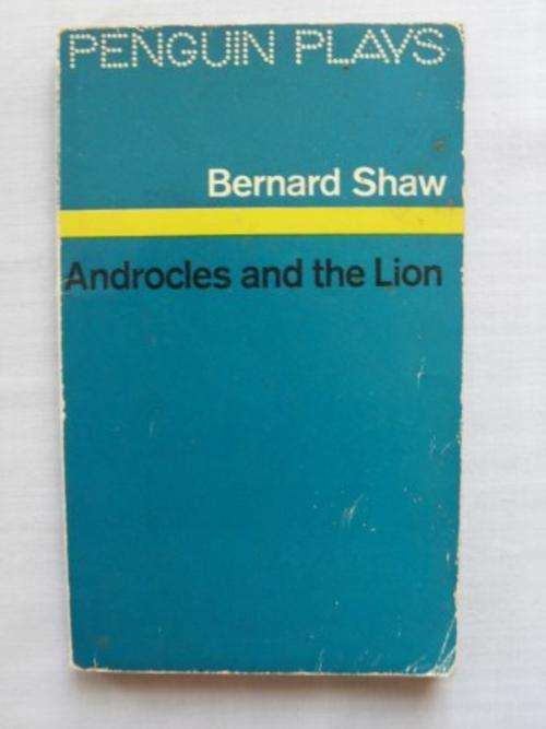 Androcles and the Lion, Bernard Shaw