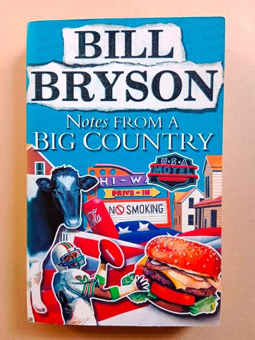 Notes from a Big Country, Bill Bryson