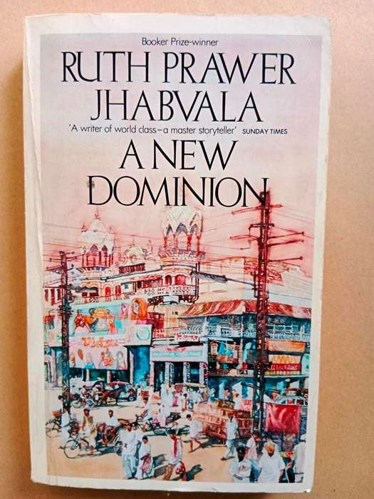 A New Dominion, Ruth Prawer Jhabvala