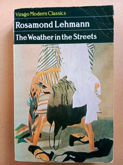 The Weather in the Streets, Rosamond Lehmann