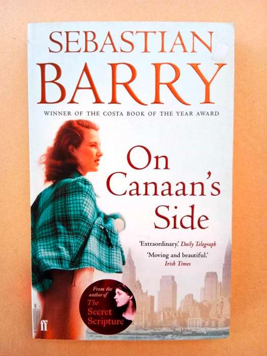 On Canaan's Side, Sebastian Barry