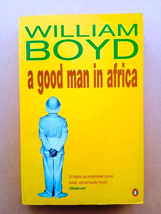 A Good Man in Africa, William Boyd