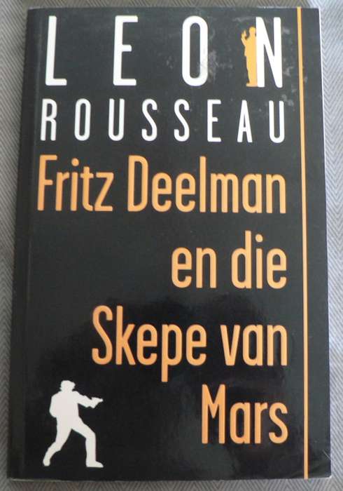Fritz Deelman slapbandjie deur Leon Rousseau, puik toestand