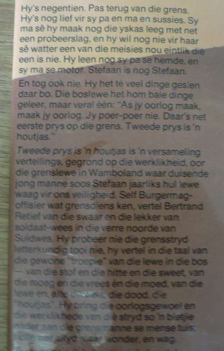 Tweede prys is `n houtjas, grensstories uit Wamboland deur Bertrand Retief (pragtige 1ste uitgawe)