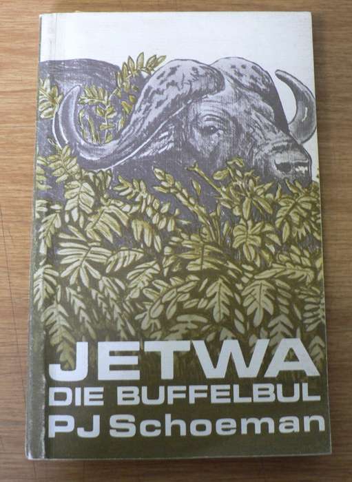 Jetwa die buffelbul deur P.J. Schoeman