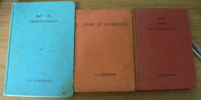Die volledige Fanie trilogie deur P.J. Schoeman (leeskopiee)