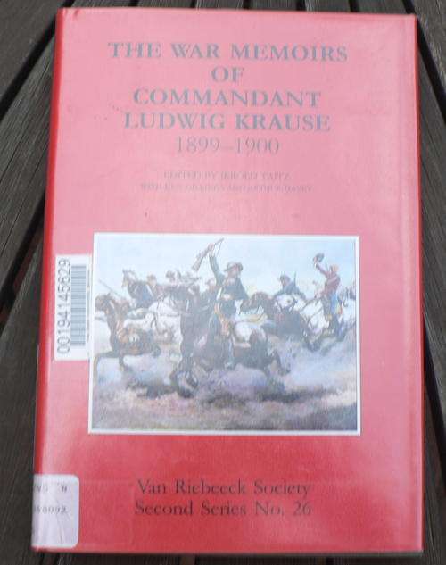 The War Diaries of Commandant Ludwig Krause 1899-1902( Anglo-Boer War)
