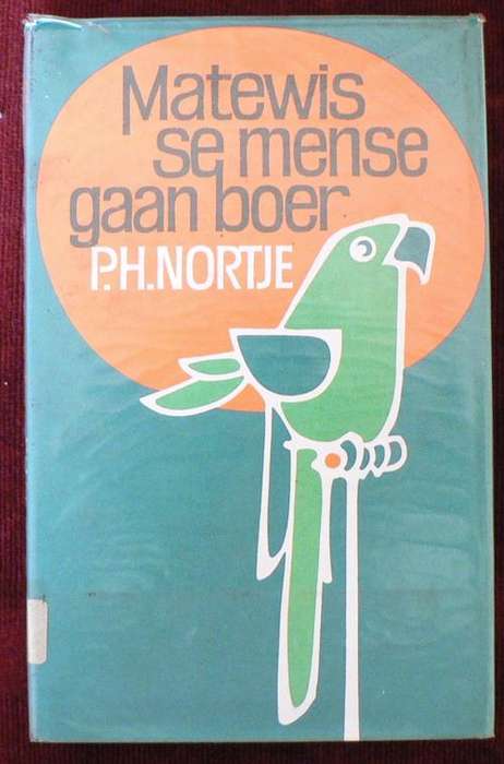 Matewis se mense gaan boer deur P.H. Nortje.