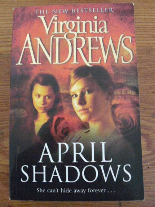 APRIL SHODOWS BY VIRGINIA ANDREWS