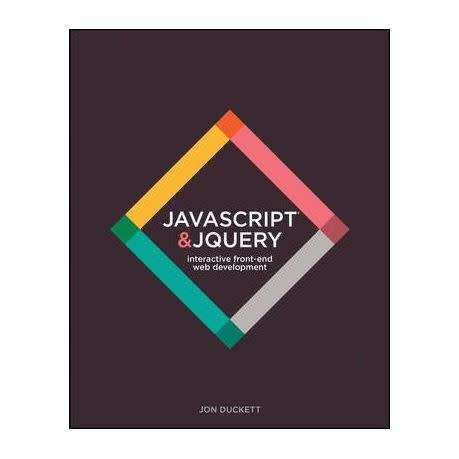 JavaScript and jQuery by Jon Duckett