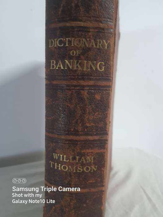 Dictionary of Banking by William Thomson, circa 1911 LAST ONE SOLD ON AUCTION FOR $131.90 -R2500.00