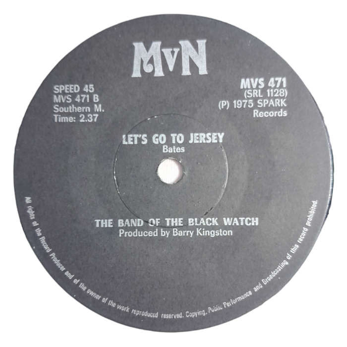 1975 The Band Of The Black Watch  Scotch On The Rocks / Let`s Go To Jersey - Vinyl, 7`, 45 RPM - Br