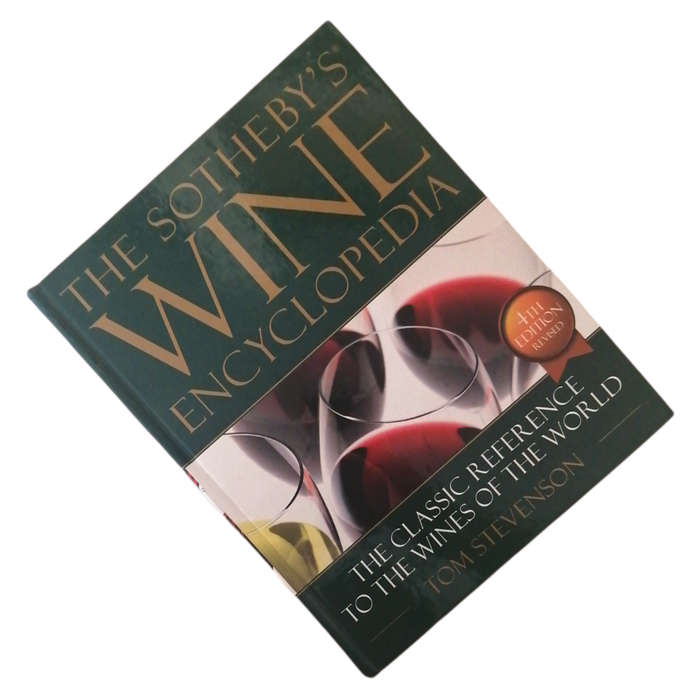The Sotheby`s Wine Encyclopedia-The Classic Reference To The Wines Of The World by Tom Stevenson 200
