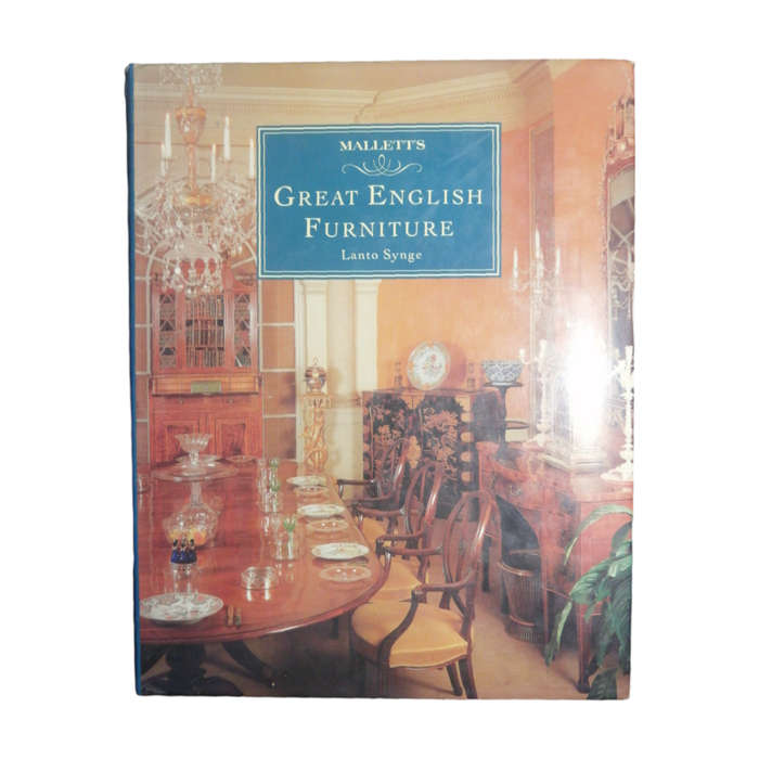 1991 Mallett`s Great English Furniture by Lanto Synge Hardcover w/Dustjacket